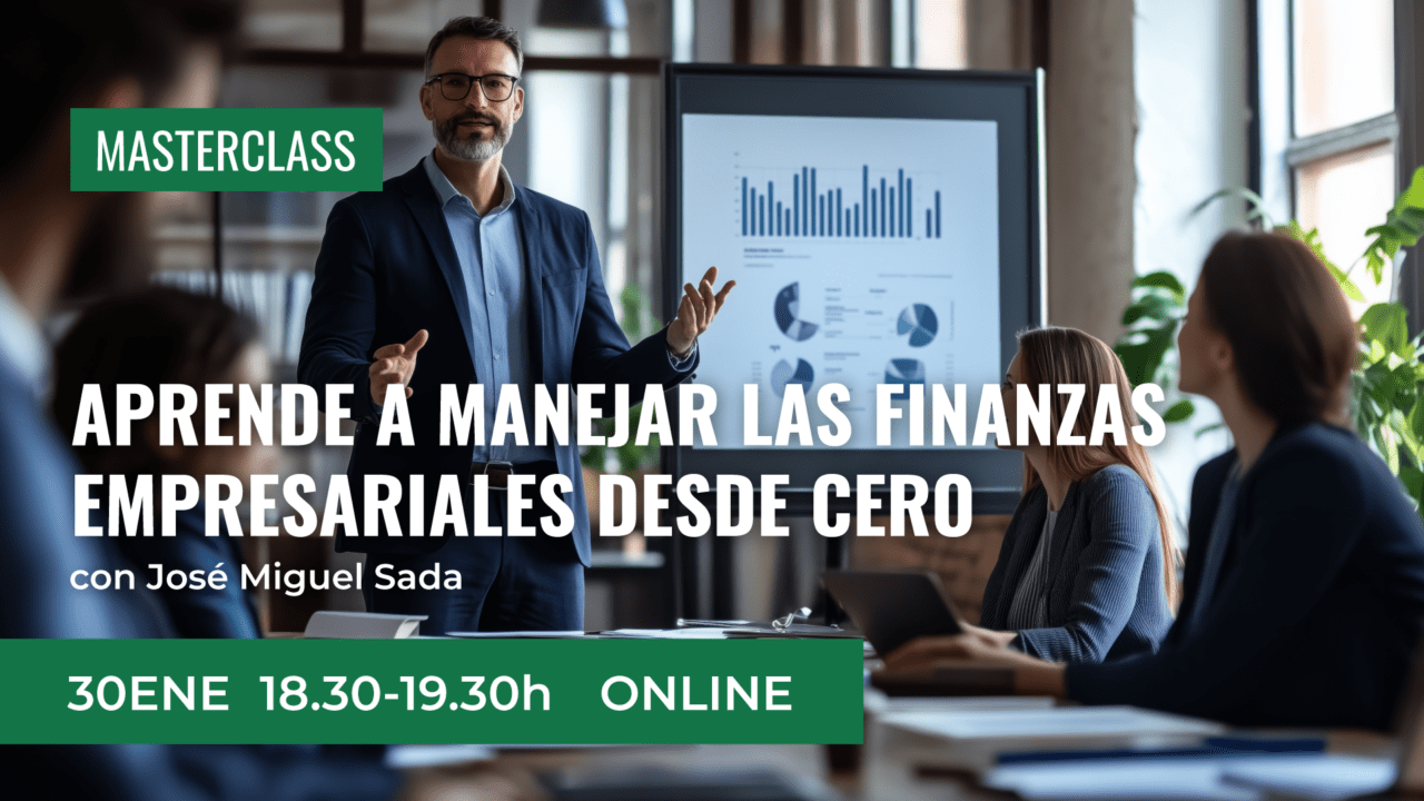 Masterclass online Aprende a manejar las finanzas empresariales desde cero
